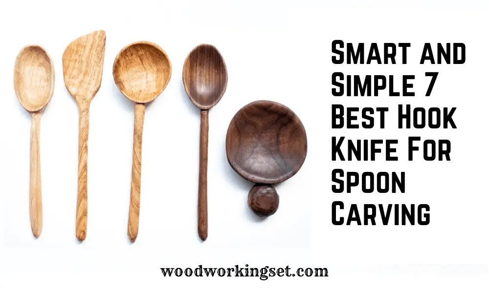 best hook knife for spoon carving