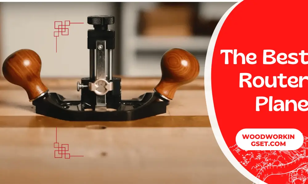 The Best Router Plane