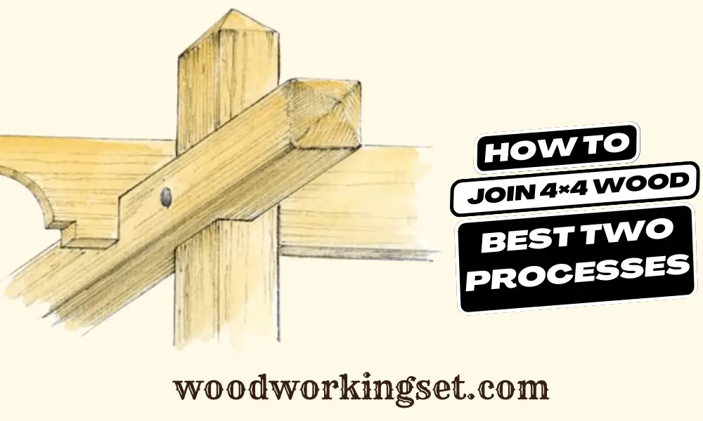 How to join 4×4 wood